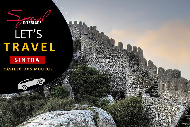 Sintra Private Tour - Special Interlude - Castelo dos Mouros: medieval walls with big views